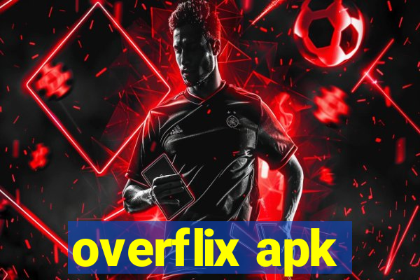 overflix apk